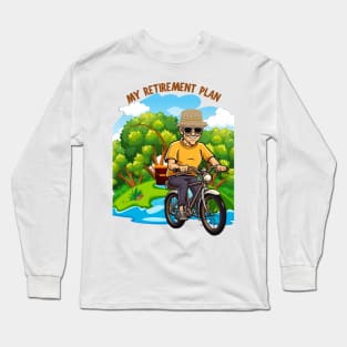 My Retirement Plan Bicycle Ride Cyclist Fishing Fisherman Long Sleeve T-Shirt